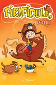 Komiksy dla dorosłych - Egmont Pikapidula Jupijajej Tom 2 - miniaturka - grafika 1