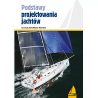 Sport i wypoczynek - Podstawy projektowania jachtów - miniaturka - grafika 1