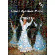 Książki o muzyce - Wydawnictwo Muzyczne Contra Tańce - Liliana Zganiacz-Mazur - miniaturka - grafika 1