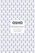 Filozofia i socjologia - Przebaczenie. Siła wybaczania leży w gniewie - miniaturka - grafika 1