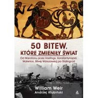 Militaria i wojskowość - AMBER 50 bitew, które zmieniły świat - William Weir - miniaturka - grafika 1