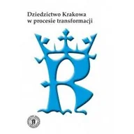 Historia świata - KSIĘGARNIA AKADEMICKA Dziedzictwo Krakowa w procesie transformacji - Zdzisław Noga, red. Jacek Purchla - miniaturka - grafika 1