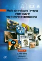 Media audiowizualne i cyfrowe wobec wyzwań współczesnego społeczeństwa - Marketing - miniaturka - grafika 1