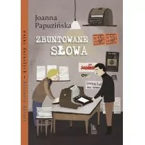 Zbuntowane Słowa Joanna Papuzińska - Powieści i opowiadania - miniaturka - grafika 1
