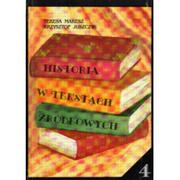 Materiały pomocnicze dla uczniów - Teresa Maresz, Krzysztof Juszczyk Historia w tekstach źródłowych T.4 - miniaturka - grafika 1