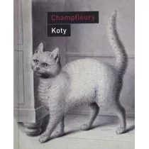 Champfleury Jules Koty. Historia, zwyczaje, obserwacje, anegdoty - Rośliny i zwierzęta - miniaturka - grafika 1