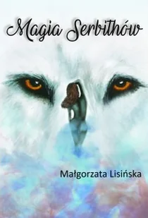 Alegoria Magia Serbithów Małgorzata Lisińska - Fantasy - miniaturka - grafika 2