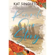 Romanse - Rewrite Our Story. Sutten Mountain. Tom 1 - Kat Singleton - książka - miniaturka - grafika 1