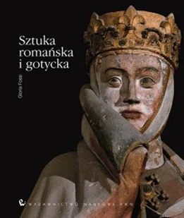 Sztuka romańska i gotycka - Książki o kulturze i sztuce - miniaturka - grafika 1