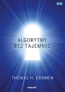 Algorytmy bez tajemnic - Książki o programowaniu - miniaturka - grafika 1