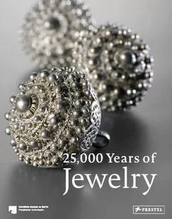 PRESTEL PUB 25,000 Years of Jewelry - Pozostałe książki - miniaturka - grafika 1