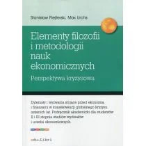 Elementy filozofii i metodologii nauk ekonomicznych - Stanisław Flejterski, Urchs Max - Ekonomia - miniaturka - grafika 1