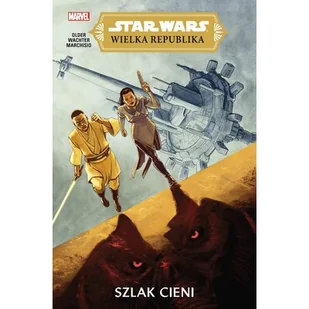 Star Wars. Wielka Republika. Szlak cieni - Komiksy obcojęzyczne - miniaturka - grafika 1