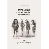 Rozwój osobisty - Typologia osobowości w praktyce czyli jak ułatwić sobie życie - miniaturka - grafika 1