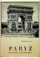Książki o kulturze i sztuce - Paryż Przystanki sentymentalne - miniaturka - grafika 1