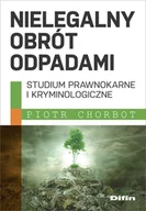 Nauki przyrodnicze - Chorbot Piotr Nielegalny obrót odpadami - miniaturka - grafika 1
