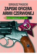 Historia świata - Zapiski oficera Armii Czerwonej - miniaturka - grafika 1