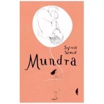 Czarne Mundra - Sylwia Szwed - Felietony i reportaże - miniaturka - grafika 1