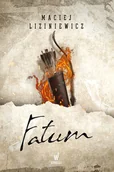 Fantasy - Fatum. Dzikie Pola. Tom 5 - Maciej Liziniewicz - książka - miniaturka - grafika 1