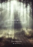 Klasyka - Wykluczeni. Po drugiej stronie - Agata Paluszewska - książka - miniaturka - grafika 1