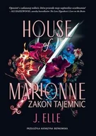 Literatura popularno naukowa dla młodzieży - House of Marionne. Zakon tajemnic - Elle J. - książka - miniaturka - grafika 1