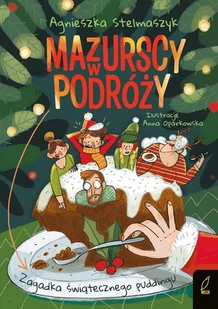 Mazurscy w podróży. Zagadka świątecznego puddingu - E-booki dla dzieci i młodzieży - miniaturka - grafika 1