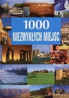 Albumy krajoznawcze - 1000 niezwykłych miejsc - miniaturka - grafika 1