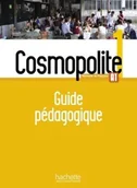 Książki do nauki języka francuskiego - Hachette Cosmopolite 1. Książka Nauczyciela - miniaturka - grafika 1