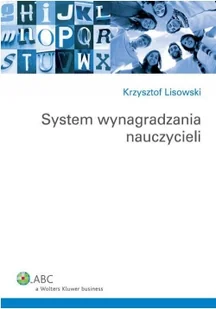 System wynagradzania nauczycieli - Krzysztof Lisowski - Prawo - miniaturka - grafika 2