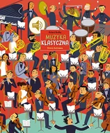 Książki o muzyce - Finebooks Muzyka klasyczna. Historia Ilustrowana - Richard Bratby - miniaturka - grafika 1