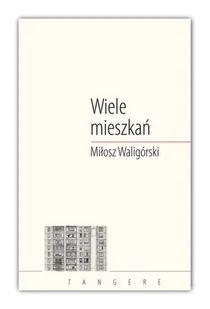 Convivo Wiele mieszkań Miłosz Waligórski - Poezja - miniaturka - grafika 2