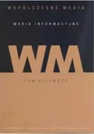 Podstawy obsługi komputera - Współczesne media T.1 Media informacyjne - miniaturka - grafika 1