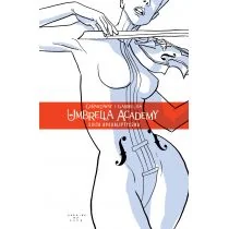 Umbrella Academy 1 Suita Apokaliptyczna Gerard Way - Książki o kulturze i sztuce - miniaturka - grafika 1