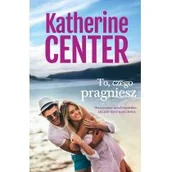 Literatura obyczajowa - To, czego pragniesz - miniaturka - grafika 1