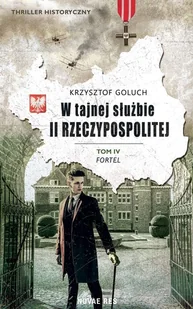 Novae Res W tajnej służbie II Rzeczypospolitej. Tom 4: Fortel LIT-50572 - Pamiętniki, dzienniki, listy - miniaturka - grafika 2