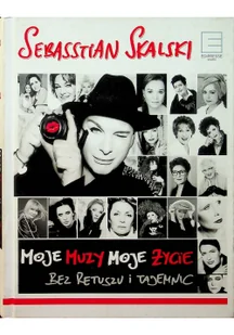 Moje muzy, moje życie bez retuszu i tajemnic - Wywiady, wspomnienia - miniaturka - grafika 2