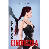 Literatura erotyczna - Melisa Bel Ekscentryczka - miniaturka - grafika 1