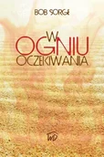 Religia i religioznawstwo - W ogniu oczekiwania - Wysyłka od 3,99 - miniaturka - grafika 1