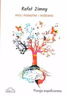 Myśli pierwotne i pośrednie - Poezja - miniaturka - grafika 1