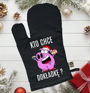 Fartuchy i rękawice kuchenne - Rękawica kuchenna świąteczna - KTO CHCE DOKŁADKE - miniaturka - grafika 1