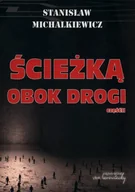Podręczniki dla szkół wyższych - von Borowiecky Ścieżką obok drogi Część 2 - Stanisław Michalkiewicz - miniaturka - grafika 1