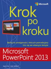 APN PROMISE Microsoft PowerPoint 2013 Krok po kroku - Joan Lambert, Joyce Cox - Aplikacje biurowe - miniaturka - grafika 1