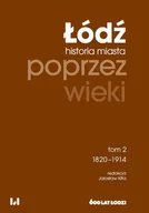 E-booki - historia - Łódź poprzez wieki. Historia miasta. Tom 2 - miniaturka - grafika 1
