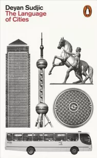 Sudjic Deyan The Language of Cities - Eseje - miniaturka - grafika 2