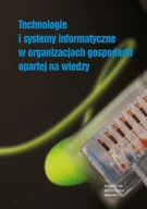 Zarządzanie - Technologie i Systemy Informatyczne w Organizacjach Gospodarki Opartej na Wiedzy - miniaturka - grafika 1