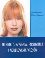 Moda i uroda - Techniki Strzyżenia, Farbowania i Modelowania Włosów - miniaturka - grafika 1