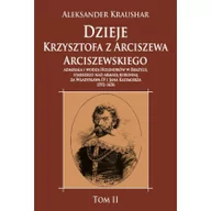 Historia świata - Napoleon V Dzieje Krzysztofa z Arciszewa Arciszewskiego, admirała i wodza Holendrów w Brazylii - Aleksander Kraushar - miniaturka - grafika 1