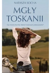 Natasza Socha Mgły Toskanii - Proza obcojęzyczna - miniaturka - grafika 2