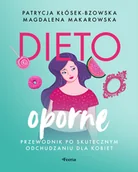 Zdrowie - poradniki - Dietooporne. Kobiecy przewodnik po skutecznym odchudzaniu - miniaturka - grafika 1