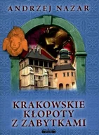 Felietony i reportaże - Krakowskie kłopoty z zabytkami - miniaturka - grafika 1